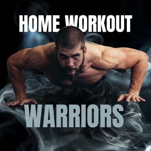 Home Warriors - 8 Weeks
